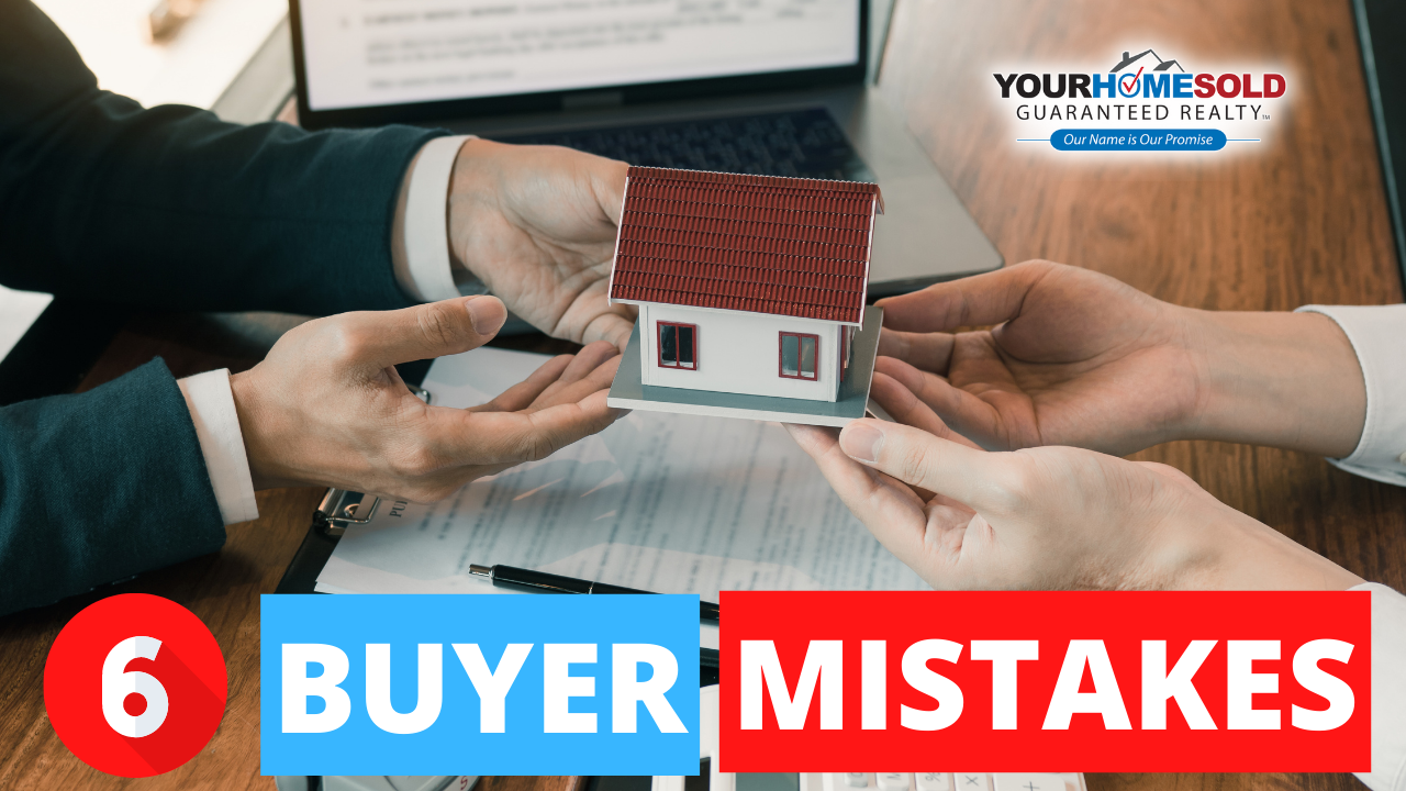 How to Avoid the 6 Most Common Homebuyer Mistakes