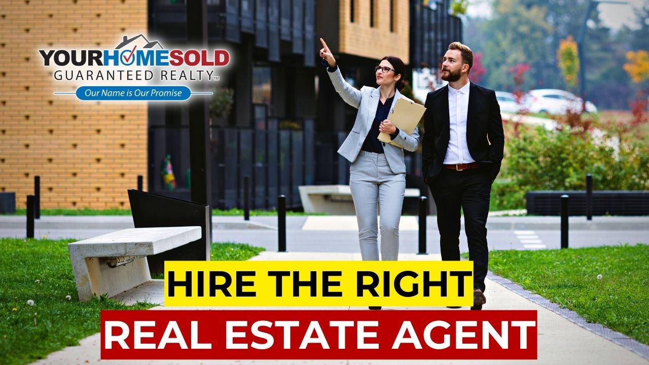 Hire the Right Real Estate Agent