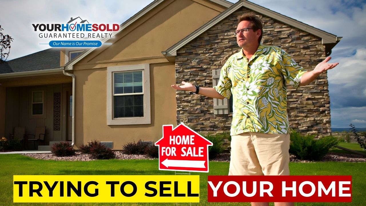 Why Trying to Sell Your Home